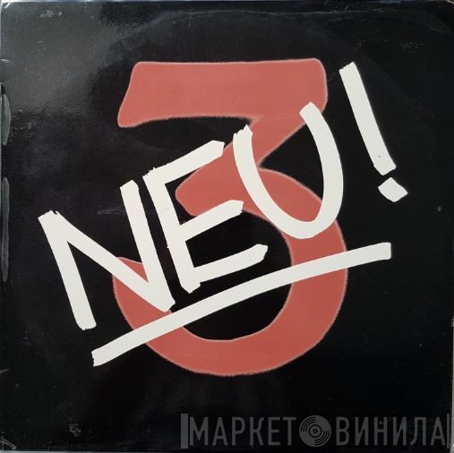 Neu!  - Neu! 3