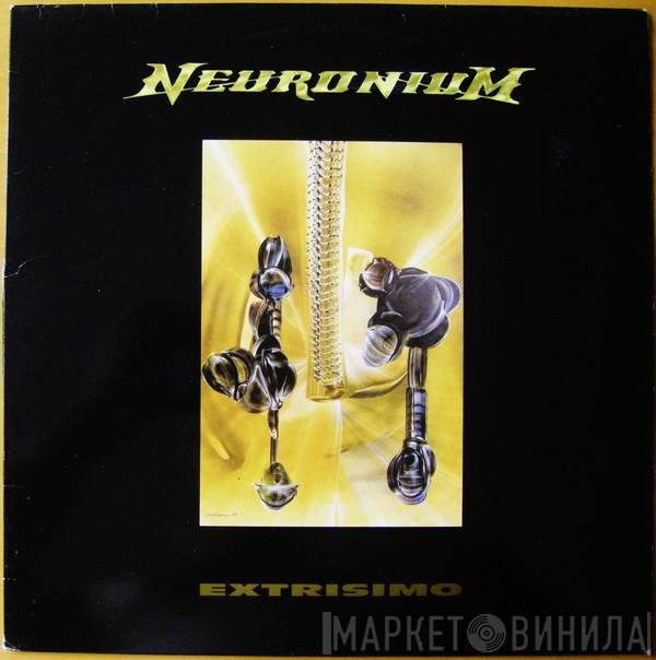 Neuronium  - Extrisimo