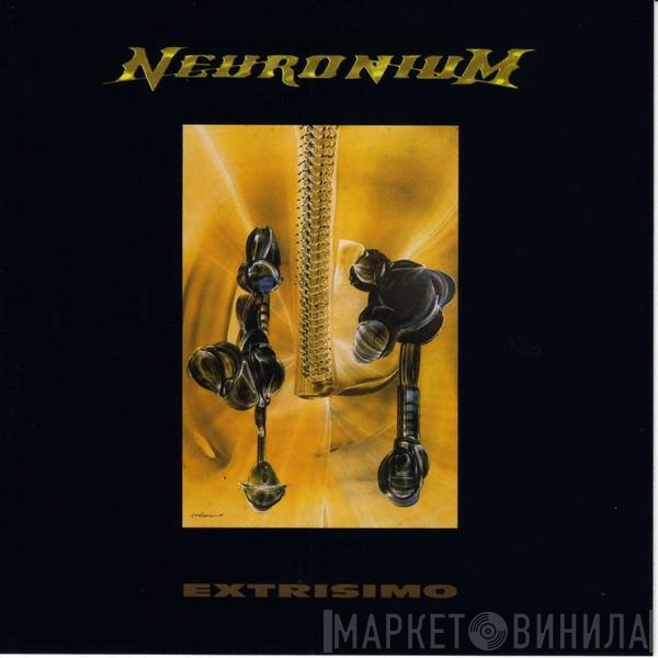 Neuronium  - Extrisimo