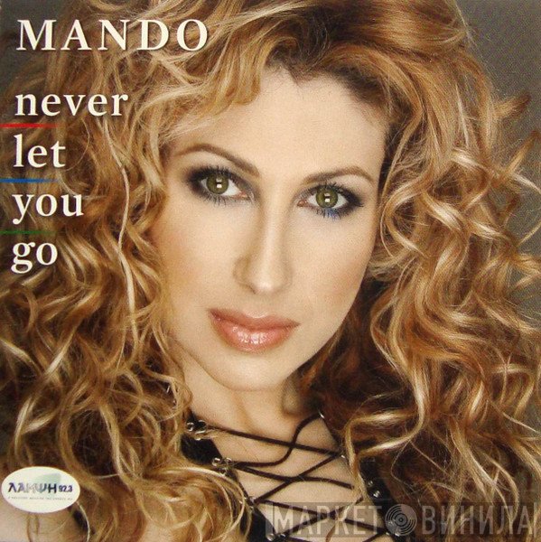 Μαντώ  - Never Let You Go