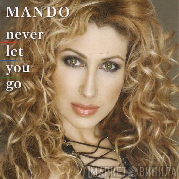 Μαντώ  - Never Let You Go