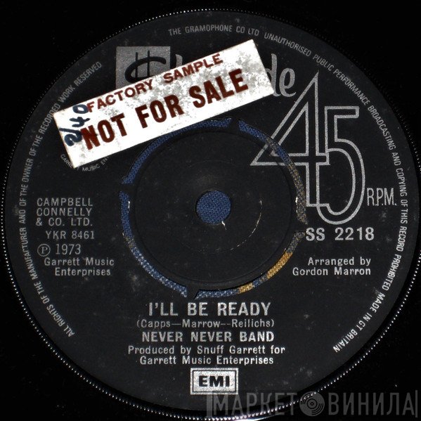 Never Never Band - I'll Be Ready