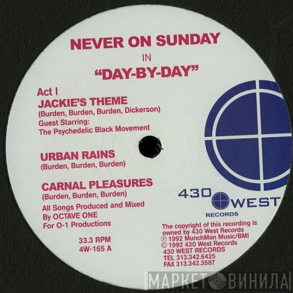 Never On Sunday - Day-By-Day