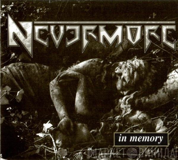 Nevermore  - In Memory