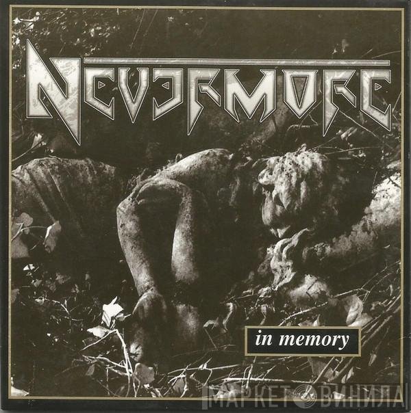 Nevermore  - In Memory