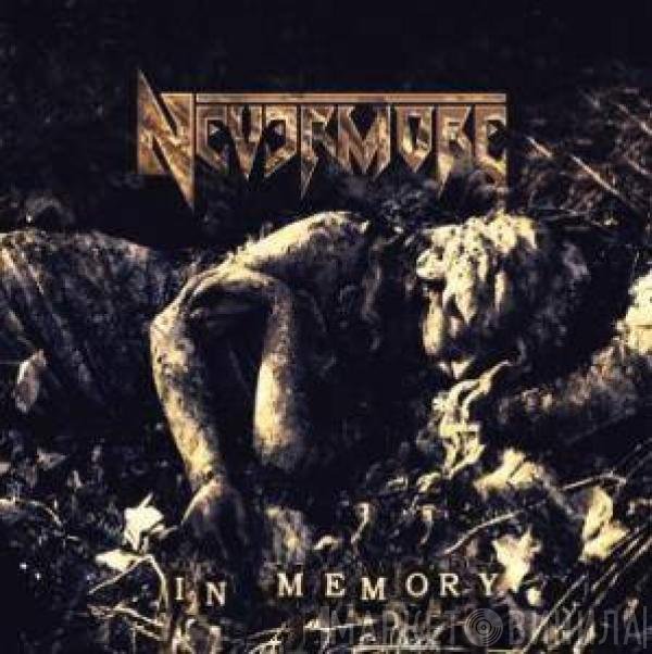 Nevermore  - In Memory