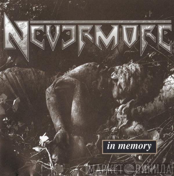 Nevermore  - In Memory