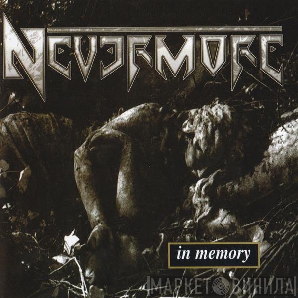 Nevermore  - In Memory