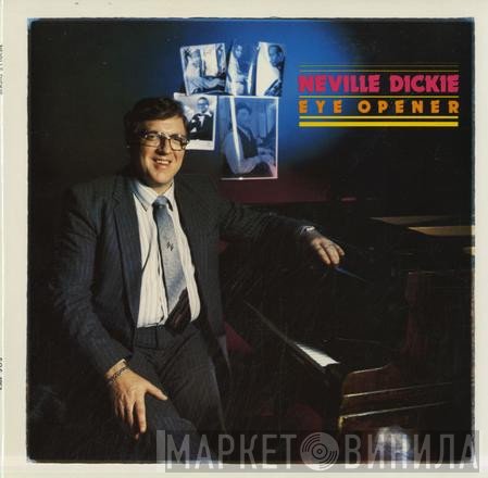 Neville Dickie - Eye Opener