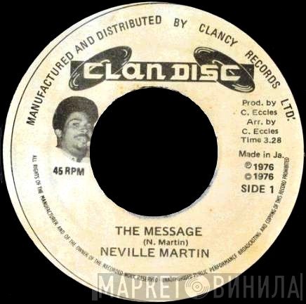 Neville Martin  - The Message