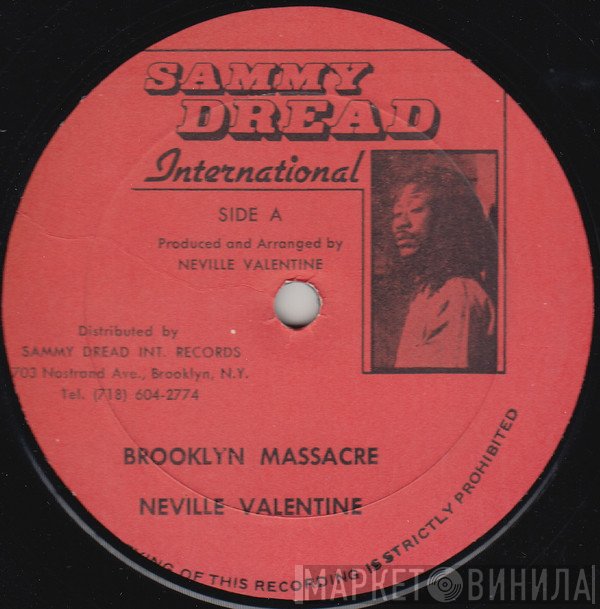 Neville Valentine - Brooklyn Massacre / Cupid