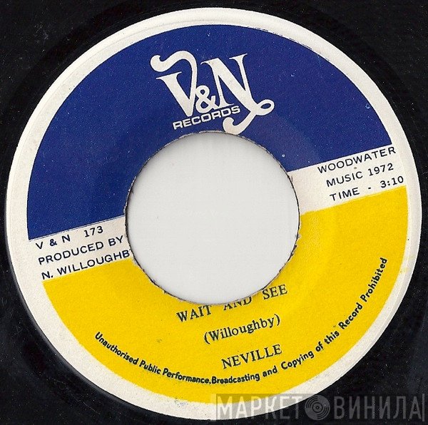 Neville Willoughby - Wait And See