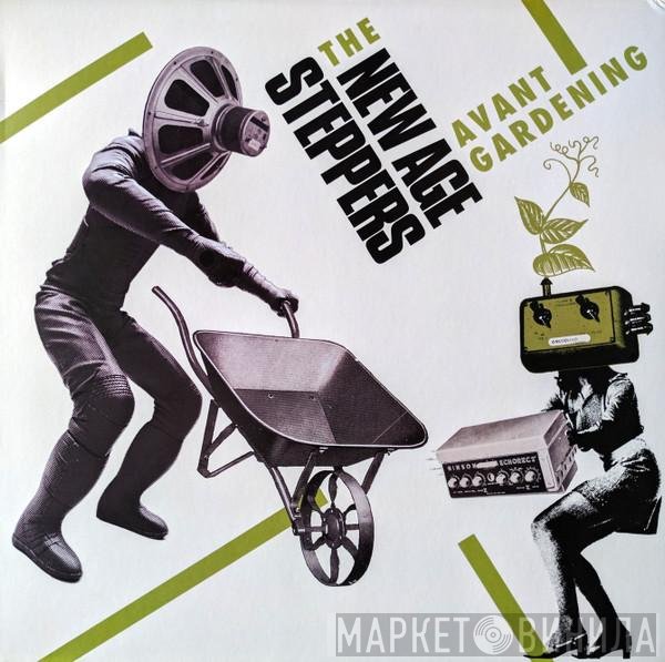 New Age Steppers - Avant Gardening