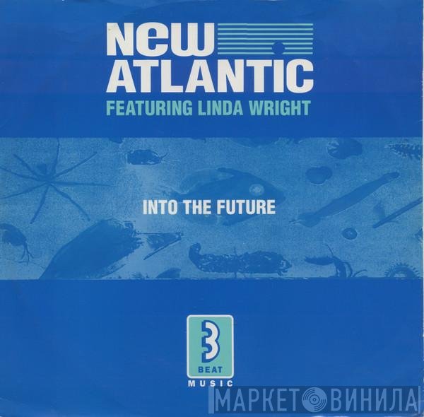 New Atlantic Featuring Linda Wright  - Into The Future
