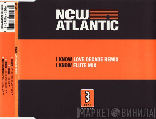 New Atlantic - I Know