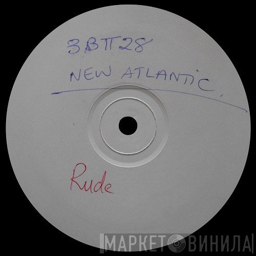 New Atlantic - Rude / Sunshine