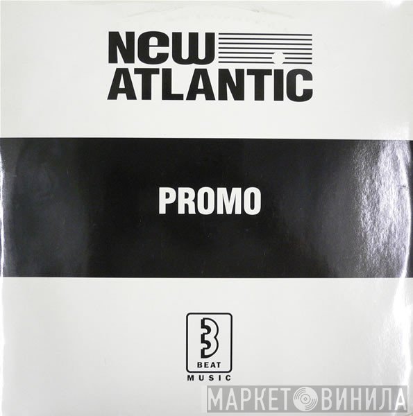 New Atlantic - Take Off Some Time