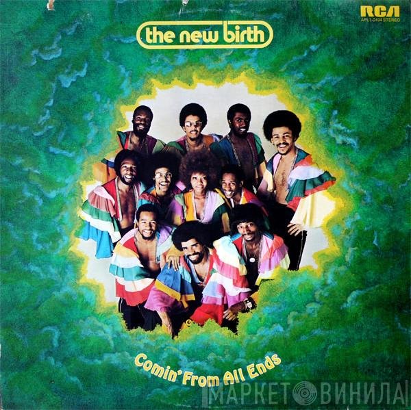 New Birth  - Comin' From All Ends