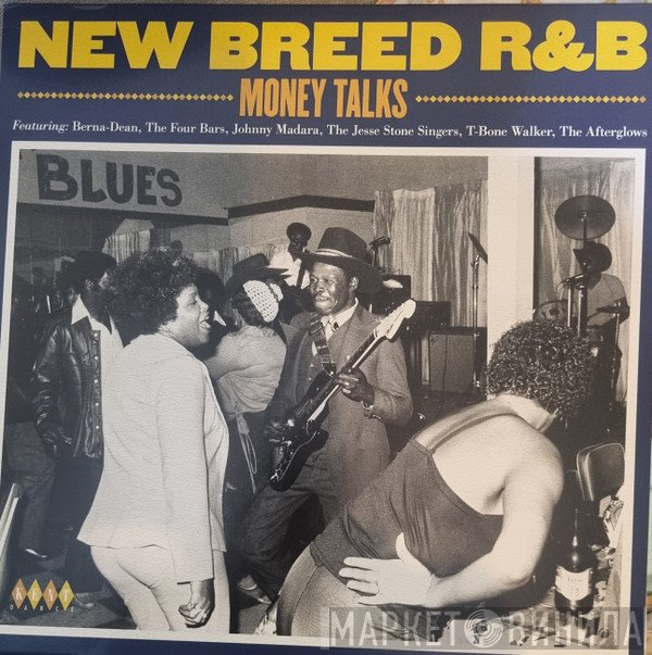  - New Breed R&B - Money Talks