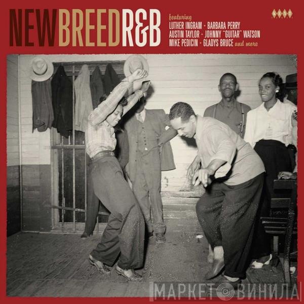  - New Breed R&B