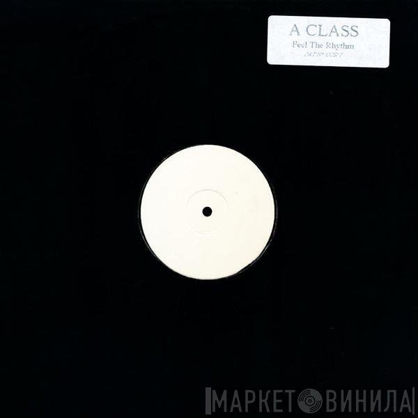 New Class A - Feel The Rhythm