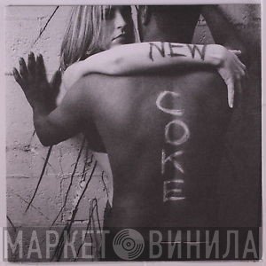 New Coke - Duct Tape Your Mouth