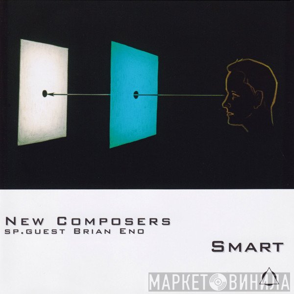 New Composers Sp. Guest Brian Eno  - Smart