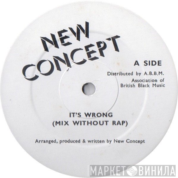 New Concept  - It's Wrong