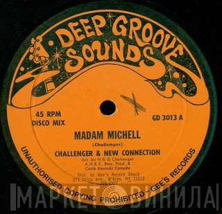 New Connection, Challenger Bros. - Madam Michell
