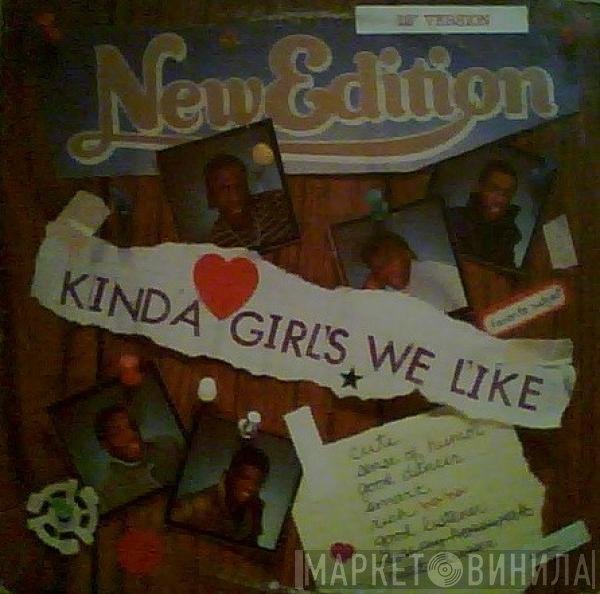 New Edition  - Kinda Girls We Like