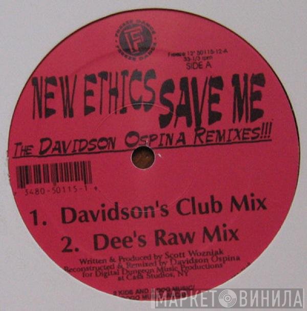 New Ethics - Save Me (The Davidson Ospina Remixes)