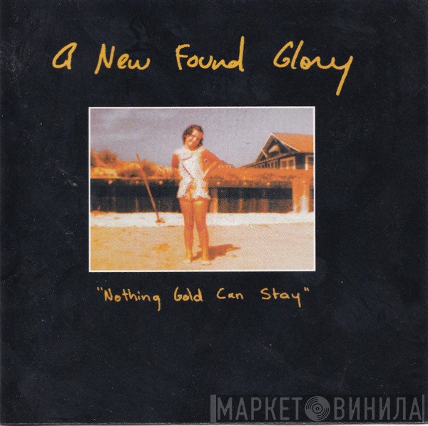 New Found Glory - Nothing Gold Can Stay