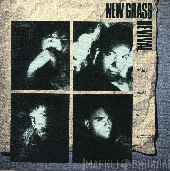 New Grass Revival - Friday Night In America