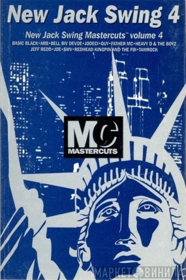  - New Jack Swing Mastercuts Volume 4