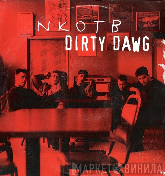 New Kids On The Block - Dirty Dawg