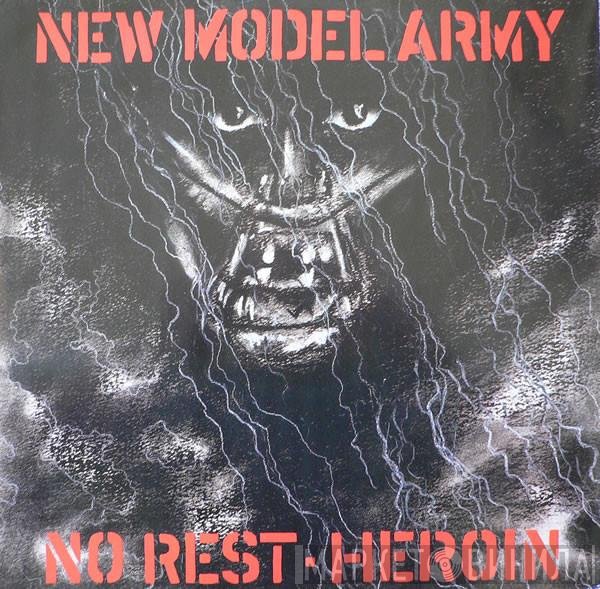 New Model Army  - No Rest / Heroin
