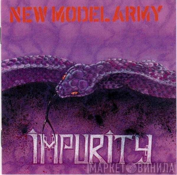 New Model Army  - Impurity
