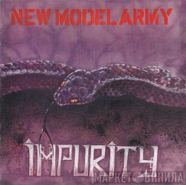 New Model Army  - Impurity