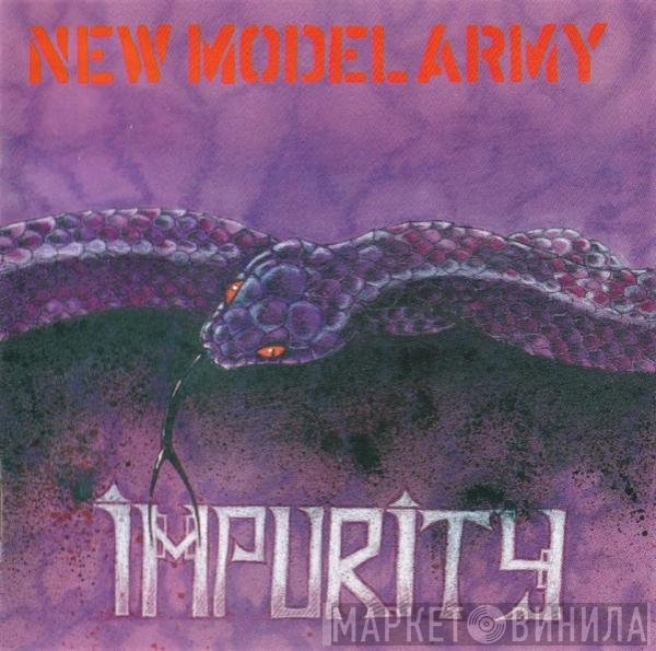 New Model Army  - Impurity
