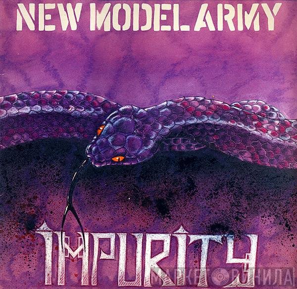 New Model Army  - Impurity
