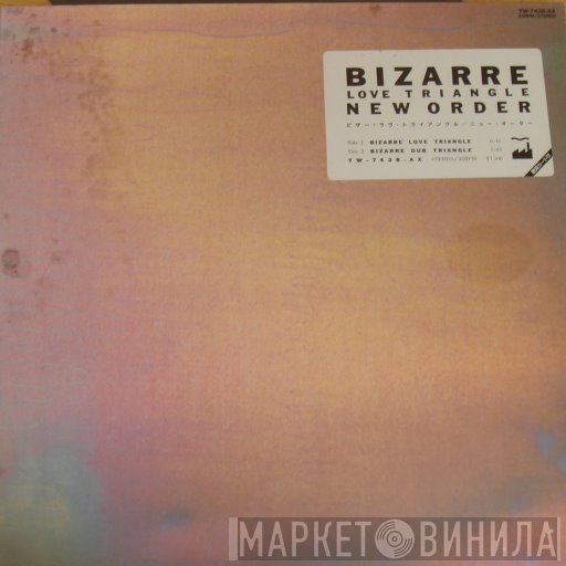 New Order  - Bizarre Love Triangle