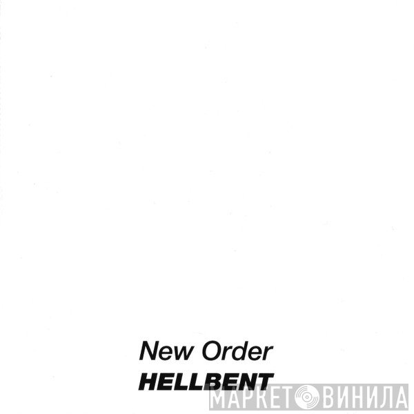 New Order  - Hellbent