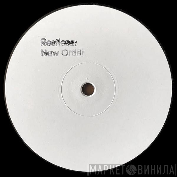 New Order  - Restless