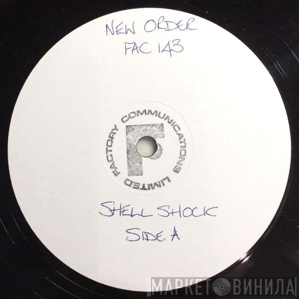 New Order  - Shellshock