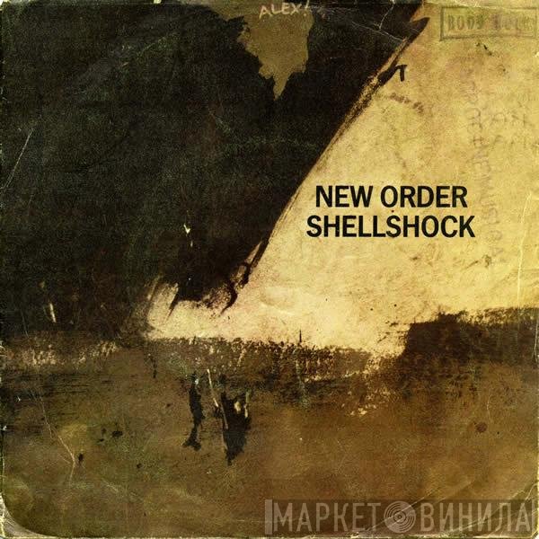 New Order  - Shellshock