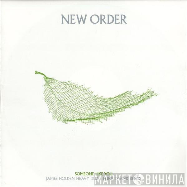 New Order - Someone Like You