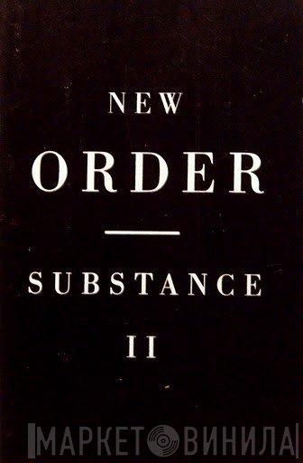 New Order  - Substance II