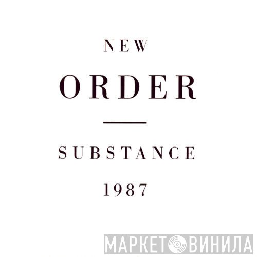 New Order  - Substance