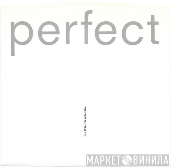 New Order  - The Perfect Kiss