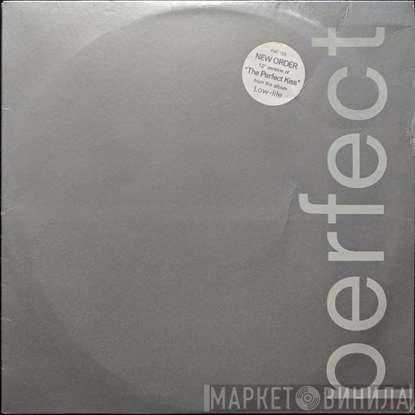 New Order  - The Perfect Kiss
